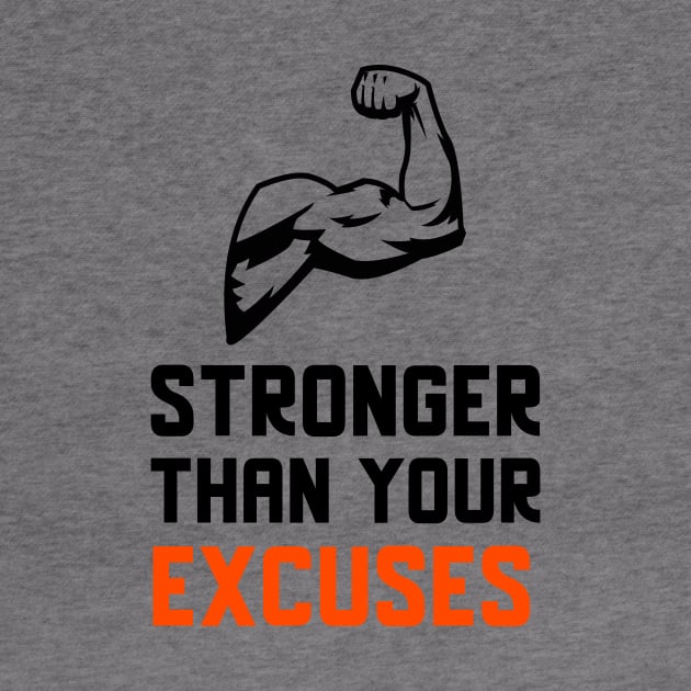 Stronger Than Your Excuses by Jitesh Kundra